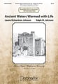 Ancient Waters Warmed with Life SATB choral sheet music cover